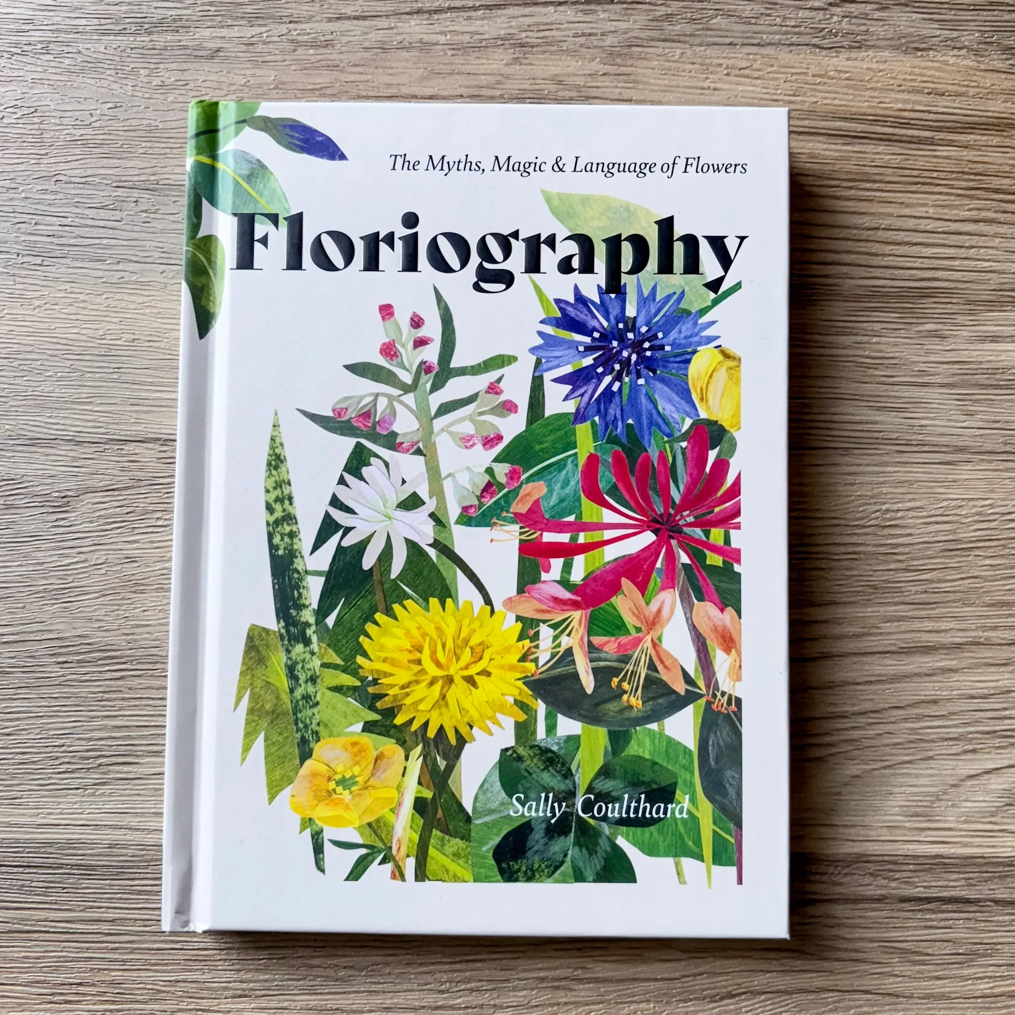 Floriography: The Myths, Magic and Language of Flowers